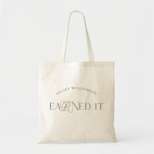 eaRNed it Nursing School Graduate Tote Bag