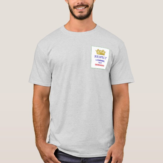 Earned Respect T-Shirt (Front)