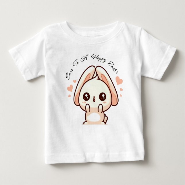 Ears to a happy easter baby T-Shirt (Front)