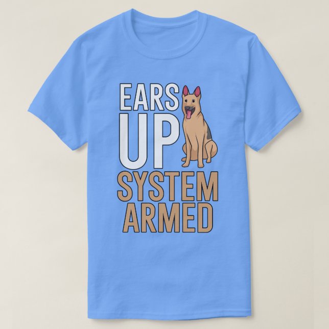 Ears up system armed 1 T-Shirt (Design Front)