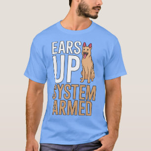 Ears up system armed 1 T-Shirt