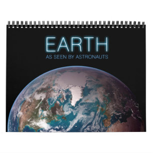 Earth as Seen by Astronauts Calendar