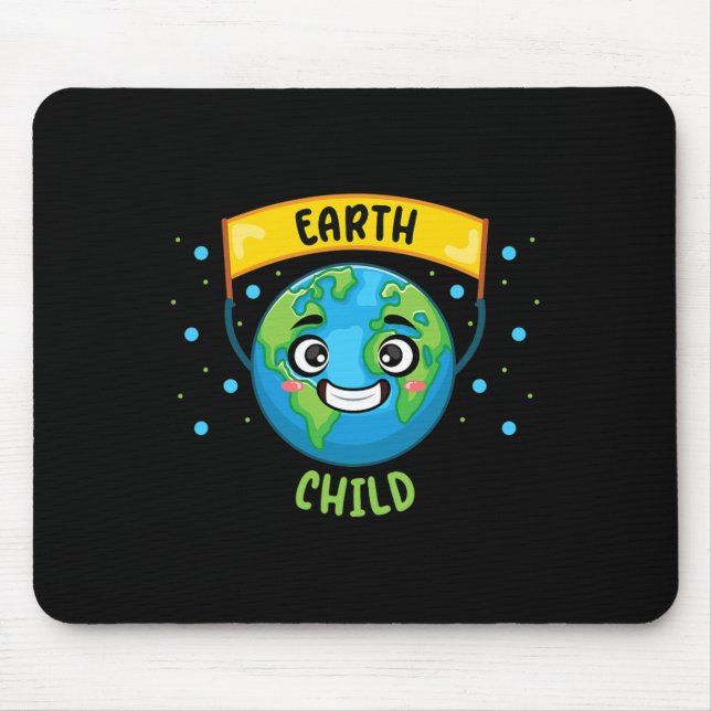 Earth Child Save Planet Teacher Science Climate Ch Mouse Pad (Front)