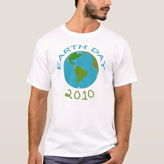 Earth Day 2010 T-Shirt (Front)