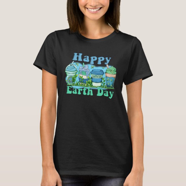 Earth Day 2023 Cute Coffee Drink Men Women Childre T-Shirt (Front)