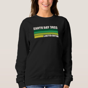 Earth Day 2023 Distressed Retro Vintage  1 Sweatshirt