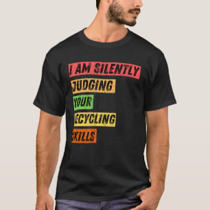Earth Day 2023 Recycling Jokes Environment Green T-Shirt