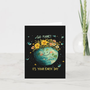 Earth Day 2025 Go Planeti T's Your Earth Day Cute  Card