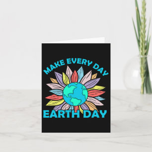 Earth Day 2025 Make Earth Day Every Day Cute Earth Card