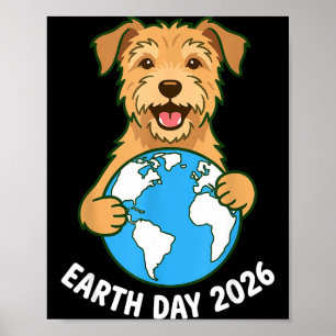 Earth Day 2026 Cute Terrier Dog Hugging Globe Plan Poster