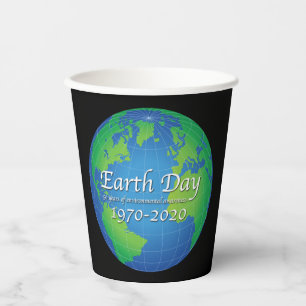 Earth Day 50 Year Anniversary 2020  Paper Cups