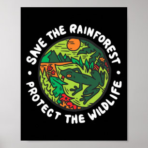 Earth Day Apparel Protect The Wildlife Save The Ra Poster