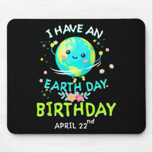 Earth Day April 22nd Green Birthday Mouse Pad