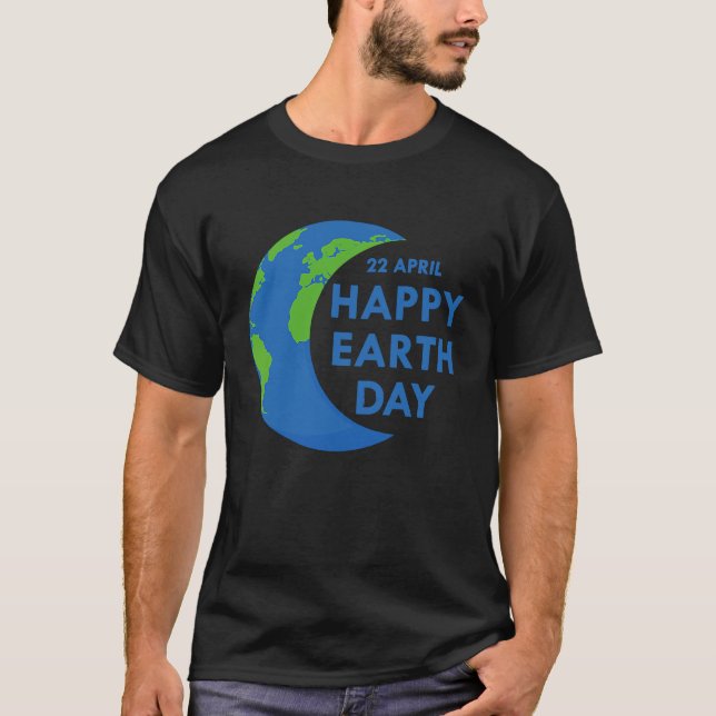 Earth Day  Cute Earth Day Is 365 Days Environmenta T-Shirt (Front)