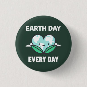 Earth Day Every Day 3 Cm Round Badge