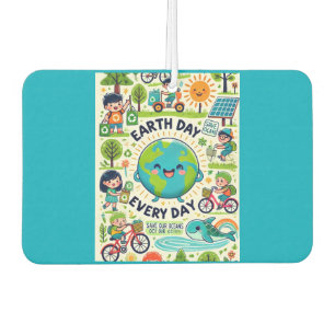 Earth Day Every Day Car Air Freshener