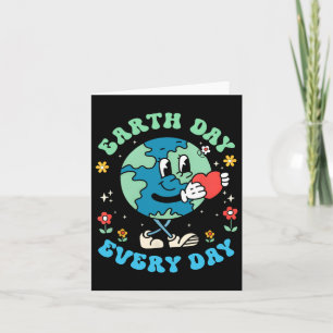 Earth Day Every Day Cute Planet Happy Earth Day Wo Card