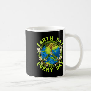 Earth Day Every Day Gifts For Women Girls Boys 1  Coffee Mug