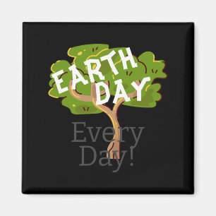 Earth Day Every Day Go Green Save Our Planet T Shi Magnet