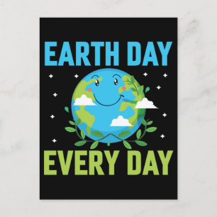 Earth Day Every day Postcard