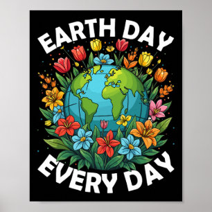 Earth Day Every Day Rainbow Globe Save The Planet Poster
