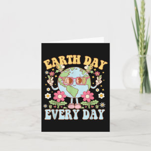 Earth Day Every Environmental Protection Funny Card