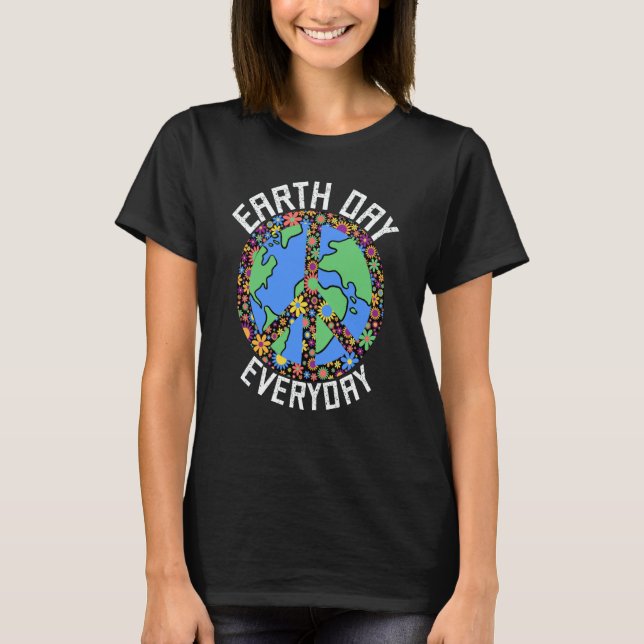 Earth Day Everyday Climate Change Environmental Aw T-Shirt (Front)