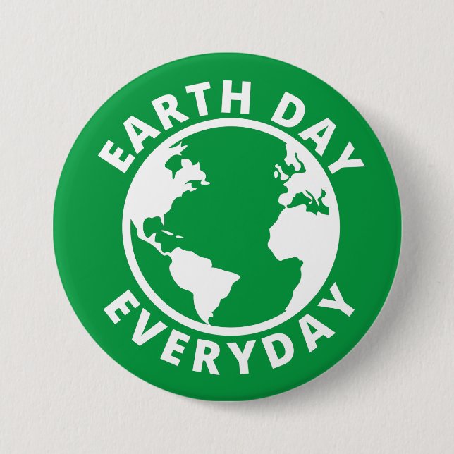 Earth Day Everyday - Earth Day 2022 7.5 Cm Round Badge (Front)