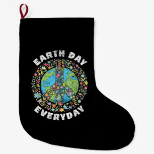 Earth Day Everyday Earth Day Large Christmas Stocking