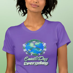 Earth Day Everyday Earth Day T-Shirt