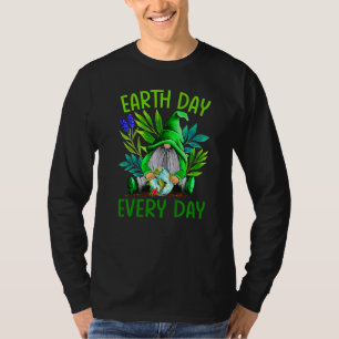 Earth Day Everyday Gnomes Earth Day 2022 April 22 T-Shirt