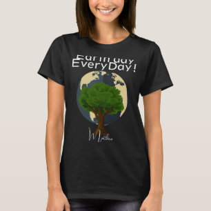 Earth Day Everyday Go Green Elegant Art Science T  T-Shirt