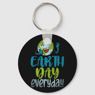 Earth Day Everyday Planet Anniversary Funny Earth Key Ring
