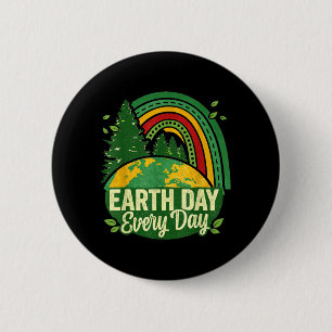Earth Day Everyday Planet Nature Awareness 6 Cm Round Badge