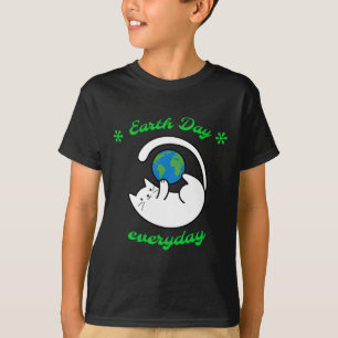 Earth Day Everyday Save The Earth Funny Cat Every  T-Shirt