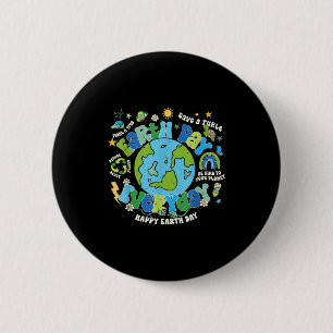 Earth day everyday save the planet nature lover 6 cm round badge