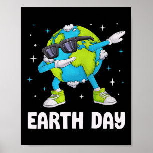 Earth Day Funny Dab Dabbing Earth Day Design Kids  Poster