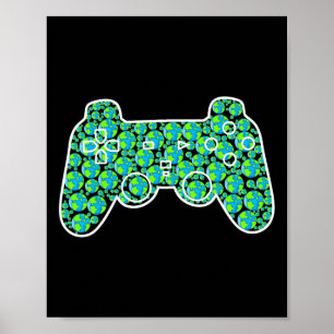 Earth Day Gaming Funny Earth Day Boys Kids Toddler Poster