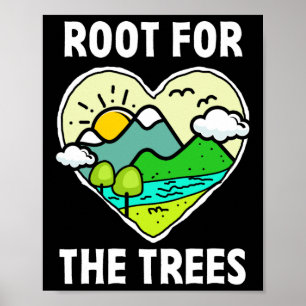 Earth Day Gift Men Women Kids Planet - Root For Th Poster