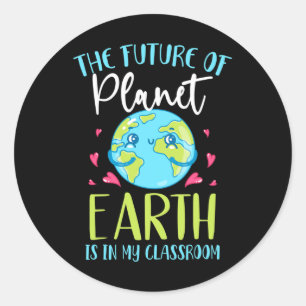Earth Day Gift Shirt Teachers Clroom  Classic Round Sticker