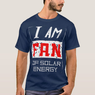 Earth Day Gift Solar Energy Wind Energy Renewable  T-Shirt