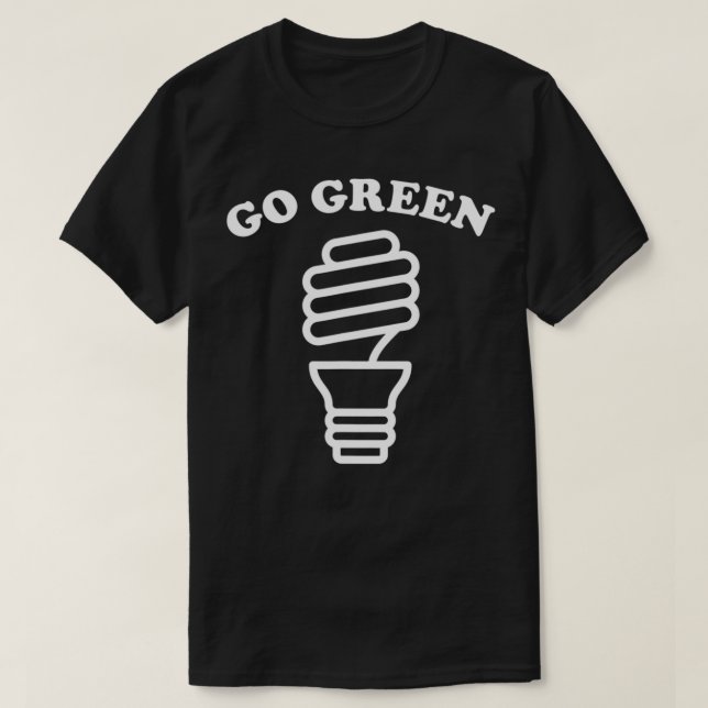 Earth Day Go Green Eco LED Light  T-Shirt (Design Front)