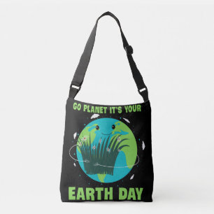 Earth Day: Go Planet It's Your Earth Day Crossbody Bag