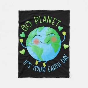 Earth Day Go Planet It's Your Earth Day Fleece Blanket