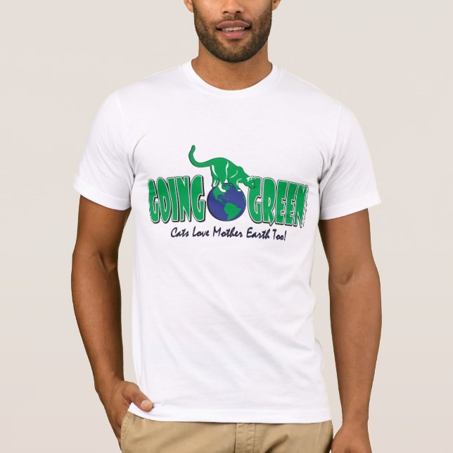 Earth Day/Going Green T-Shirt (Front)