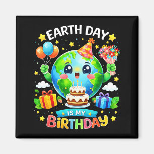 Earth day is birthday environment party men women magnet
