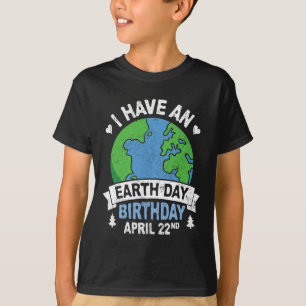 Earth Day Is My Birthday Pro Environment Party Kid T-Shirt