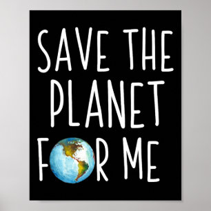 Earth Day Kids Save The Planet For Me Climate Chan Poster