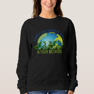 Earth Day Kids Women Men Youth Happy Earth Day 2 Sweatshirt