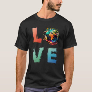 Earth Day LOVE climate friendly Earth Protection T-Shirt